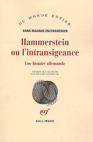 couverture de : Hammerstein ou l'intransigeance. Une histoire allemande