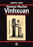 Image de The Vietnamese Wingchun - Vinhxuan (English Edition)
