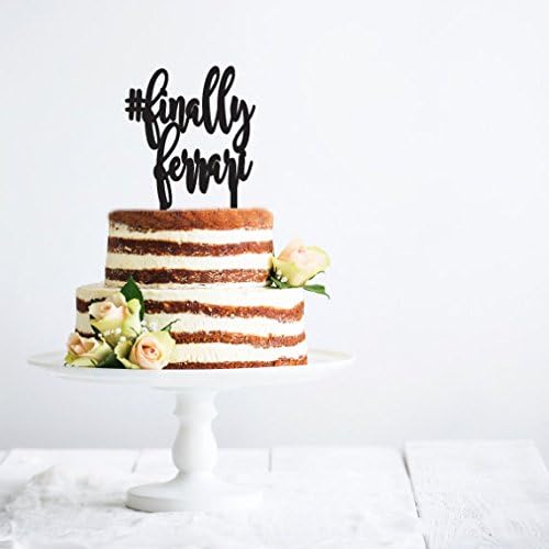 Personalized Finally Cake Topper | Wedding Cake Topper | Bridal Shower Cake Topper | Romantic Cake Topper | Script Cake Topper
