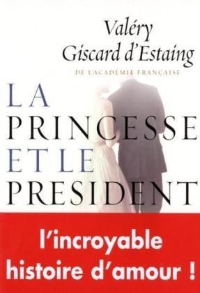 couverture de : Princesse et le Pr&eacute;sident [La]
