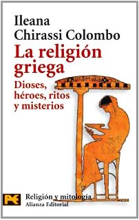 La religión griega: Dioses, mitos y misterios