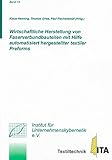Image de Wirtschaftliche Herstellung von Faserverbundbauteilen mit Hilfe automatisiert hergestellte