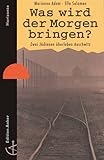 Was wird der Morgen bringen? by 