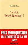 Traite des élégances, I