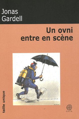 couverture de : ovni entre en sc&egrave;ne