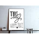 Poster: this is my happy place, schwarz weiß