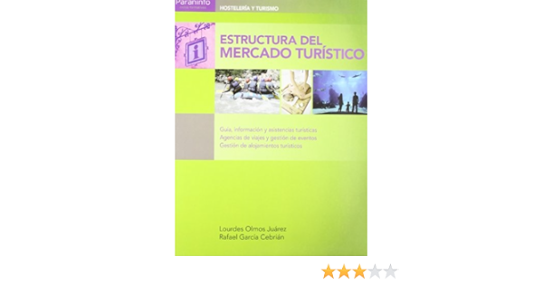 Amazon Fr Estructura Del Mercado Turistico Olmos Lourdes Livres
