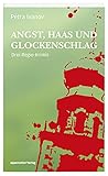Cover zum Buch Angst, Haas und Glockenschlag