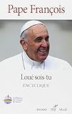 Loué sois-tu. Laudato si