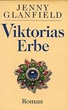 Viktorias Erbe by Jenny Glanfield