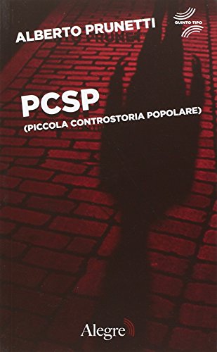 PCSP (piccola controstoria popolare) PCSP (piccola controstoria popolare)