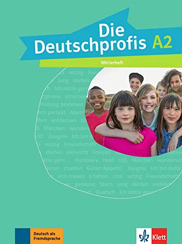 DIE DEUTSCHPROFIS A2 CUAD VOCABULARIO: Worterheft A2