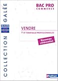 Image de Vendre 1e et Tle professionnelles Bac pro commerce : Nouveau référentiel
