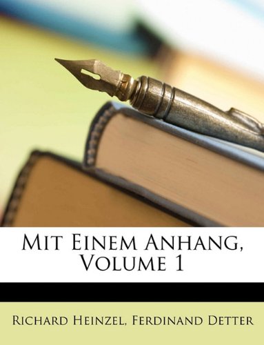 Mit Einem Anhang, Volume 1