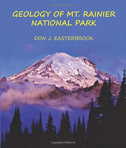 Preisvergleich Produktbild GEOLOGY OF MT. RAINIER NATIONAL PARK