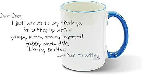 Dear Dad, Thank you for putting up with my Brother, Novelty Mug