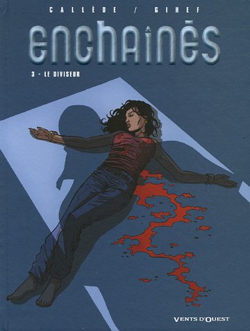 couverture de : Encha&icirc;n&eacute;s