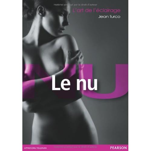 L'Art de l'Eclairage : le Nu L'Art de l'Eclairage : le Nu