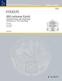 Mit seinem Geist: Variationen über "Ein' feste Burg ist unser Gott". Orgel. (Edition Schott)