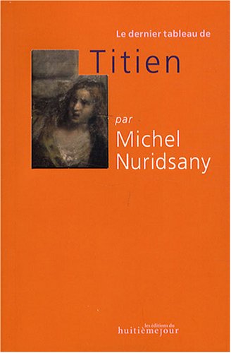 Le dernier tableau de Titien