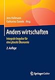 Image de Anders wirtschaften: Integrale Impulse für eine plurale Ökonomie