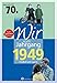 Produktbild Wir vom Jahrgang 1949 - Kindheit und Jugend (Jahrgangsbände): 70. Geburtstag