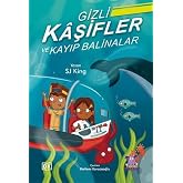 Gizli Kaşifler ve Kayıp Balinalar (Kapak Değişebilir)