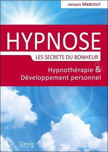 Hypnose - Les secrets du bonheur - Hypnothérapie & Développement personnel Hypnose - Les secrets du bonheur - Hypnothérapie & Développement personnel
