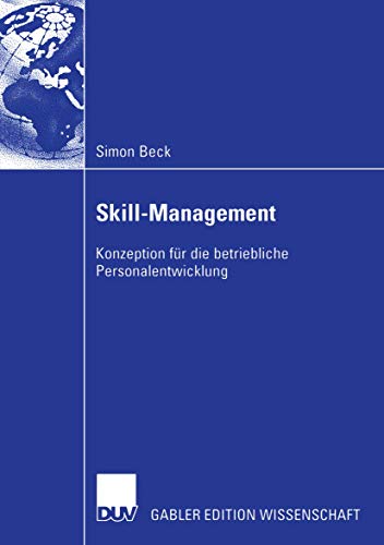 Skill-Management. Konzeption für die betriebliche Personalentwicklung