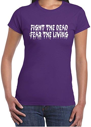 Womens Funny T Shirts-Fight Dead-Fear Living-Walking Dead tshirt-Funny Gift