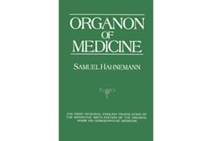 Organon of Medicine (Kunzli, Alain Naude, and P. Pendleton translation)