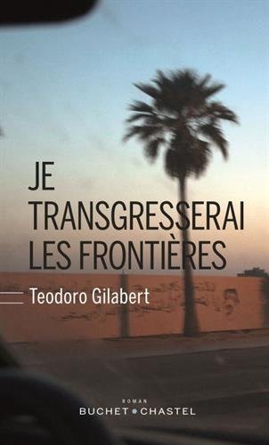 couverture de : Je transgresserai les fronti&egrave;res