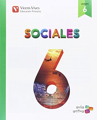 Sociales 6+ aragon separata (aula activa): sociales 6 l alumno y separata aragón aula activa: 000002