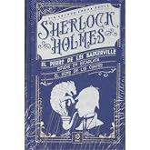 EL PERRO DE LOS BASKERVILLE / ESTUDIO EN ESCARLATA / EL SIGNO DE LOS CUATRO: 15 (PIEL DE CL&Aacute;SICOS)