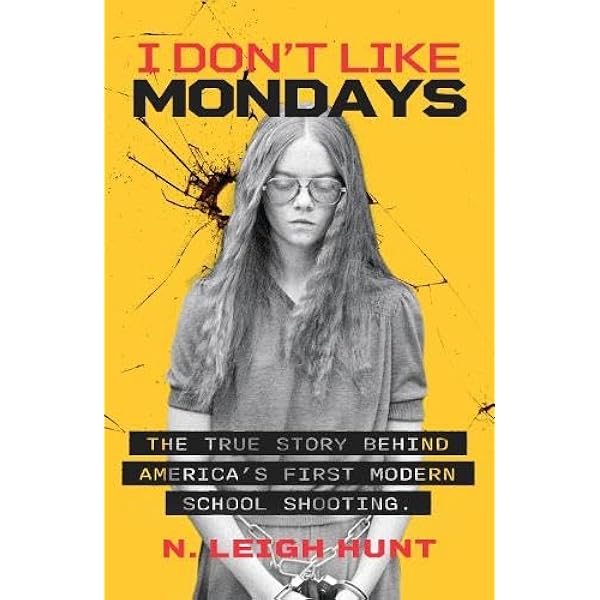 I Don't Like Mondays: The True Story Behind America's First Modern