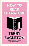 How to Read Literature by 
