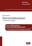 Kurvendiskussion: Lern- und Übungsbuch für die Abiturprüfung Mathematik, 2. erweiterte Ausgabe by Marc Hensel