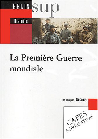 couverture de : La Premi&egrave;re Guerre mondiale
