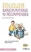 Eduquer sans punitions ni récompenses : Avec la Communication NonViolente - Jean-Philippe Faure