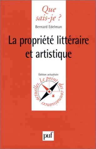 couverture de : La propri&eacute;t&eacute; litt&eacute;raire et artistique