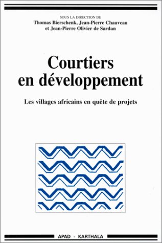 Courtiers en développement : Le Sillage africain en quête de projet Courtiers en développement : Le Sillage africain en quête de projet