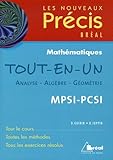 Tout-en-un Analyse - Algèbre - Géométrie MPSI-PCSI