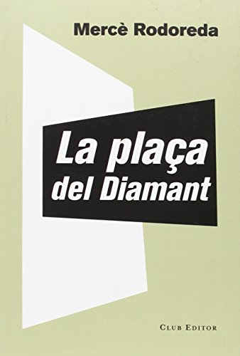 La plaça del diamant (el club dels novel·listes)