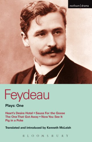 Feydeau Plays: 1: Heart's Desire Hotel; Sauce for the Goose; The One That Got Away; Now You See it; Pig in a Poke gratuit Feydeau Plays: 1: Heart's Desire Hotel; Sauce for the Goose; The One That Got Away; Now You See it; Pig in a Poke gratuit