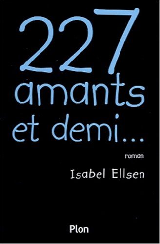 couverture de : 227 amants et demi