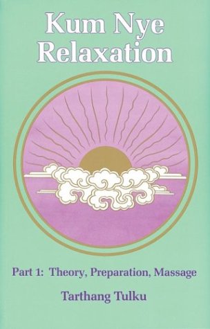 Kum Nye Relaxation Part 1: Theory, Preparation, Massage livre