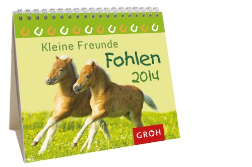 Kleine Freunde - Fohlen 2014: Mini-Kalender