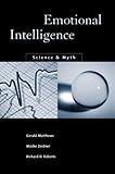 Emotional Intelligence – Science and Myth