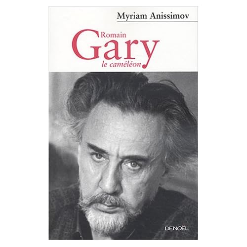 Romain Gary le caméléon Romain Gary le caméléon