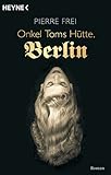 Cover zum Buch Onkel Toms Hütte, Berlin